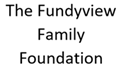 The Fundyview Family Foundation