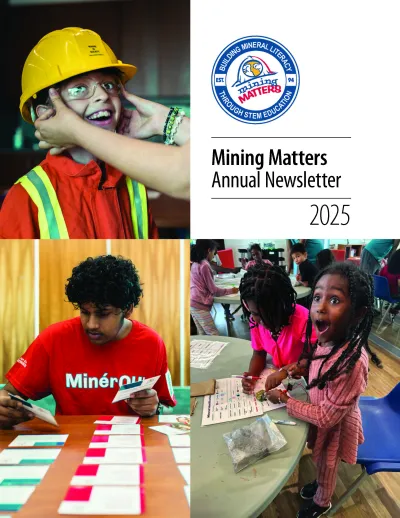 2025 - Mining Matters Annual Newsletter/Une mine de renseignements Infolettre annuelle