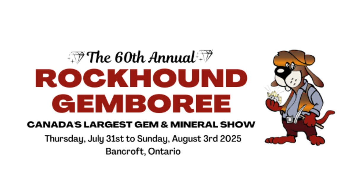 Celebrate the wonders in Bancroft, Canada’s Mineral Capital!/Célébrez les merveilles de Bancroft, capitale canadienne des minéraux !