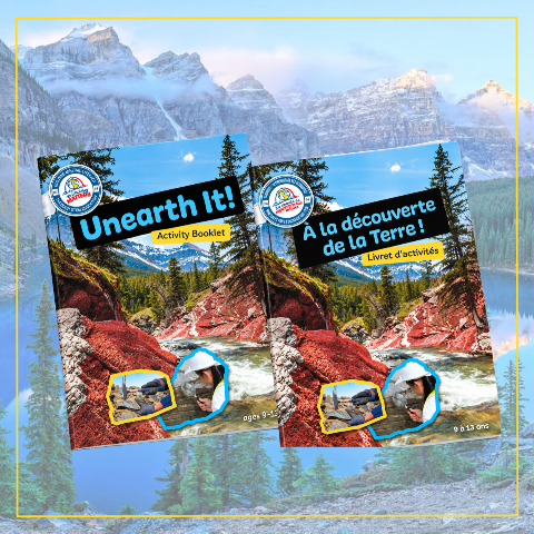 English and French Unearth It! activity booklet covers displayed side by side • Couvertures des livrets d’activités Unearth It! et À la découverte de la Terre ! présentées côte à côte.